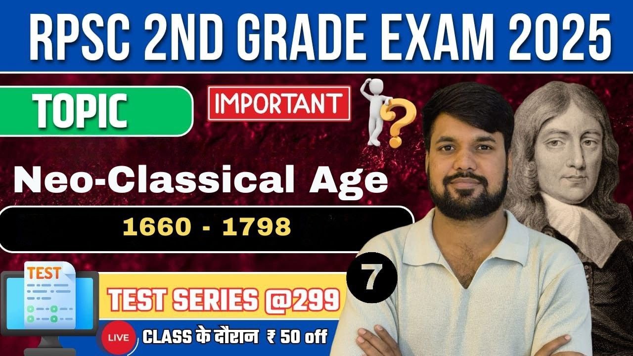 अब Selection पक्का Revision Class 8 | Neo classical age in english literature RPSC 2nd Grade English