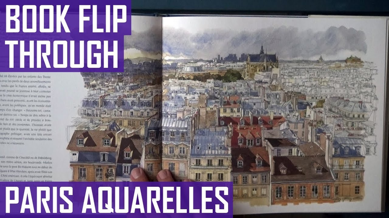 Paris Aquarelles by Fabrice Moireau | Book Flip Through