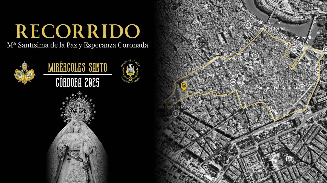 Recorrido 3D Hermandad de la Paz y Esperanza | Miércoles Santo | Córdoba 2025