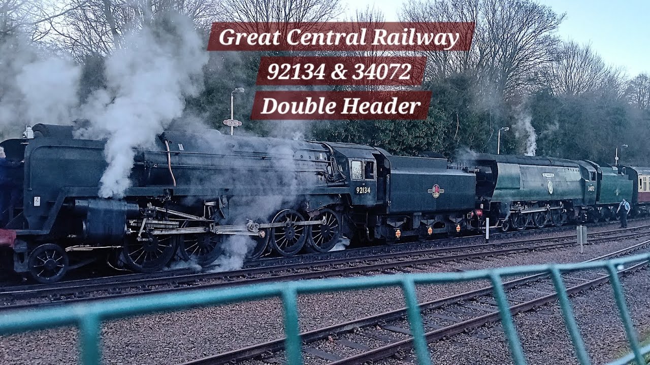The Great Central Railway, Leicester North - 92134 & 34072 depart for Loughborough 