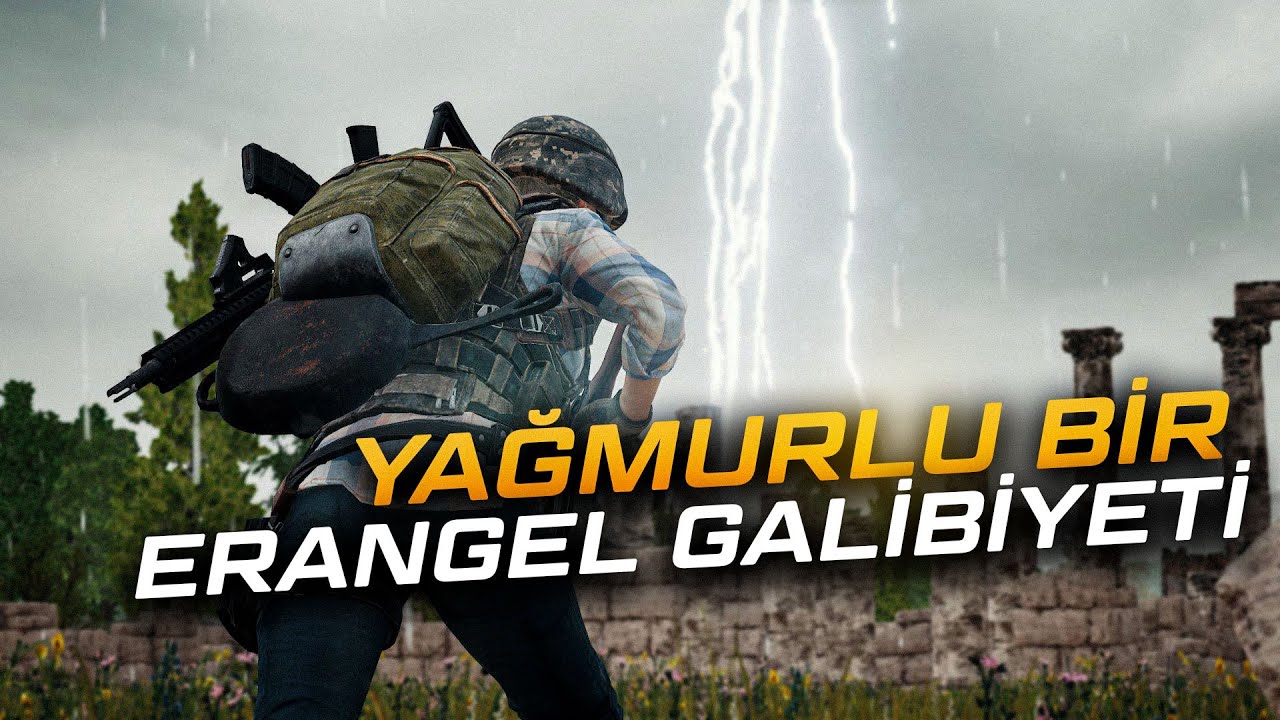 YAĞMURLU BİR ERANGEL GALİBİYETİ [PUBG]