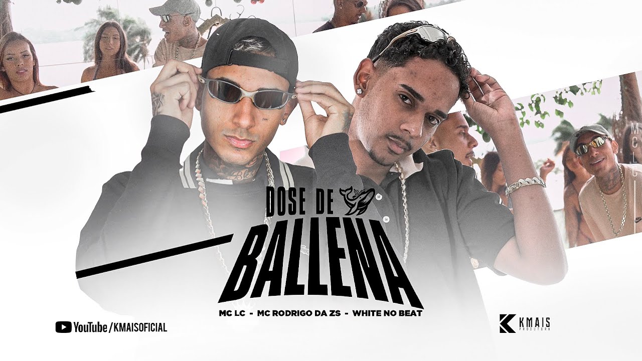 DOSE DE BALLENA - MCs Lc e Rodrigo da Zs ( VIDEOCLIPE OFICIAL )