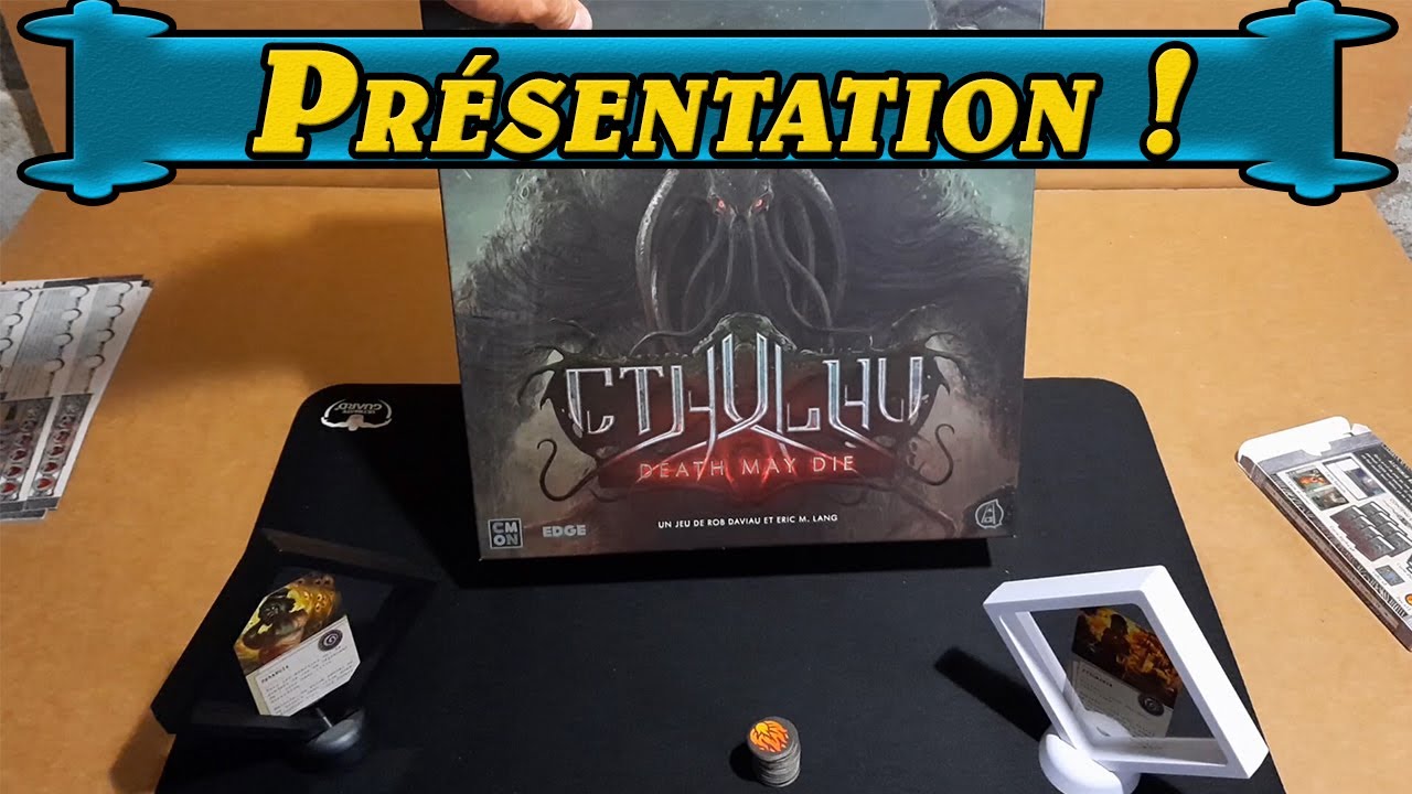 CTHULHU Death May Die - Présentation et Petit Tour d'Horizon de ce 