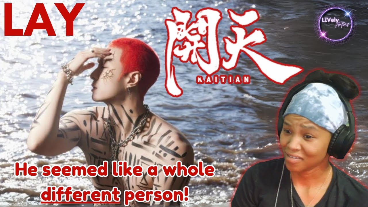 LAY - 开天(Kai Tian) (Official Music Video) Reaction | LIVelyAntics