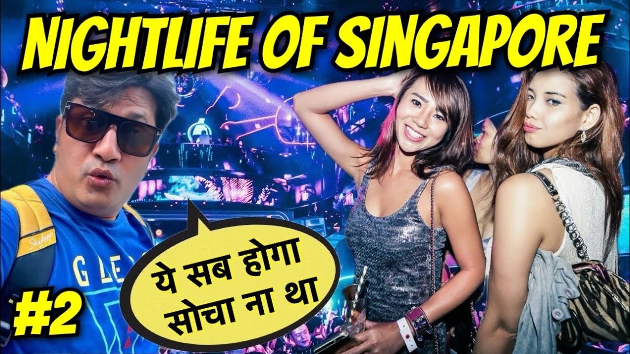 Singapore 🇸🇬 Nightlife | Singapore Club,Pub & Disco | Singapore Vlog