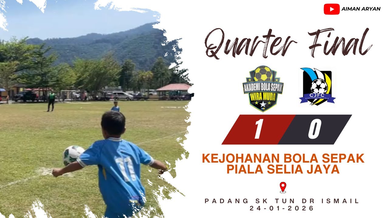 PIALA SELIA JAYA | QUARTER FINAL | AWM PANTTHER VS CILIK JUNIOR PREDATOR | 24012026