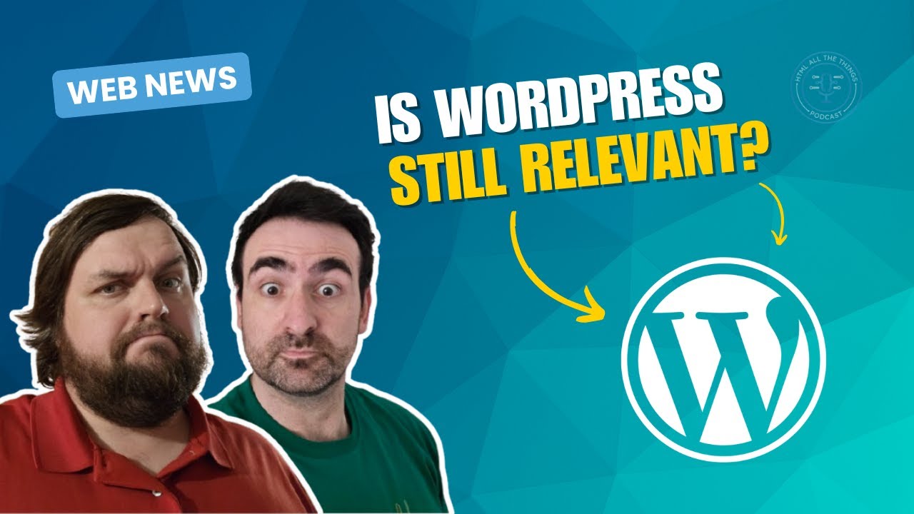 Is WordPress Still Relevant in 2025? | Web News