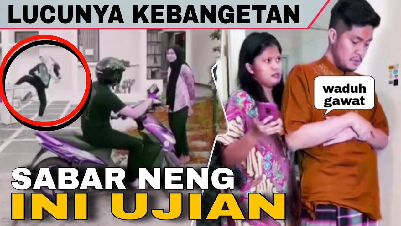 CEMBURU YA‼️SABAR NENG ISTIGHFAR INI UJIAN‼️ KUMPULAN VIDEO LUCU RANDOM BIKIN NGAKAK