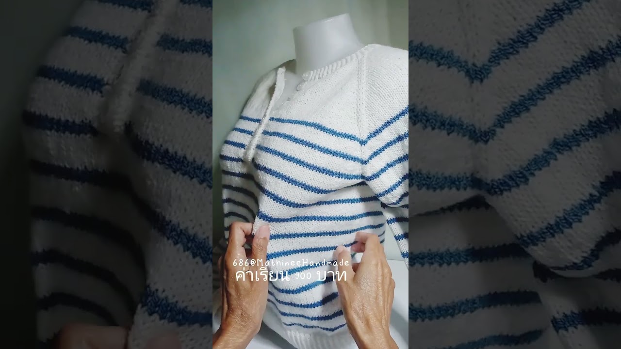 686@Mathineehandmade ,เรียนถักเสื้อนิตติ้งกับพี่เมค่าเรียน 900 บาท