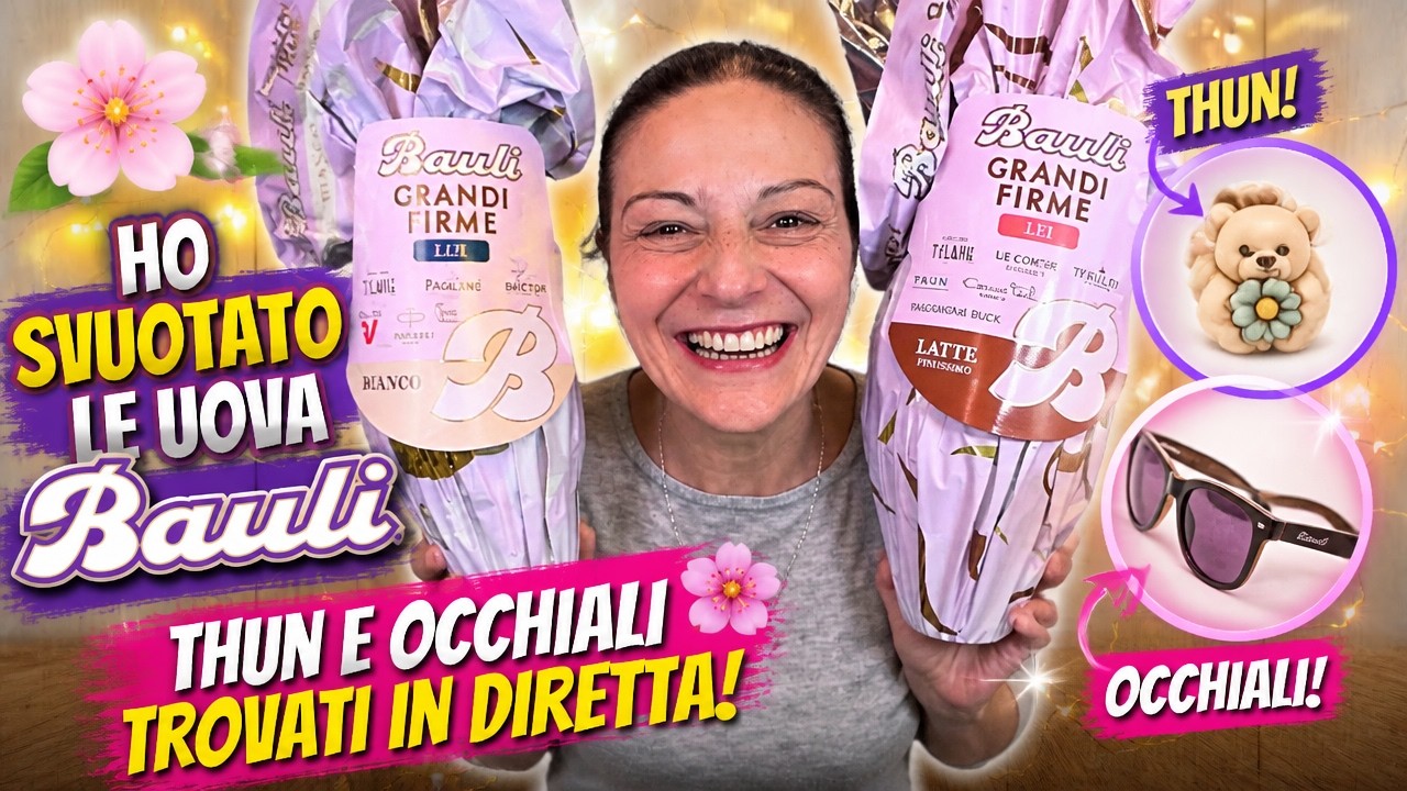 🎁 Ho Trovato la Thun (e gli Occhiali Roncato!) nelle Uova Bauli: Ma Valevano 40€?! 😱🍫