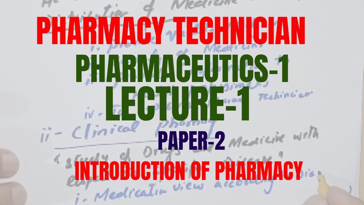 Lecture-1/Introduction of pharmaceutics/Pharmacy/pharmacy technicain/Paper-2/Pharmaceutics-1
