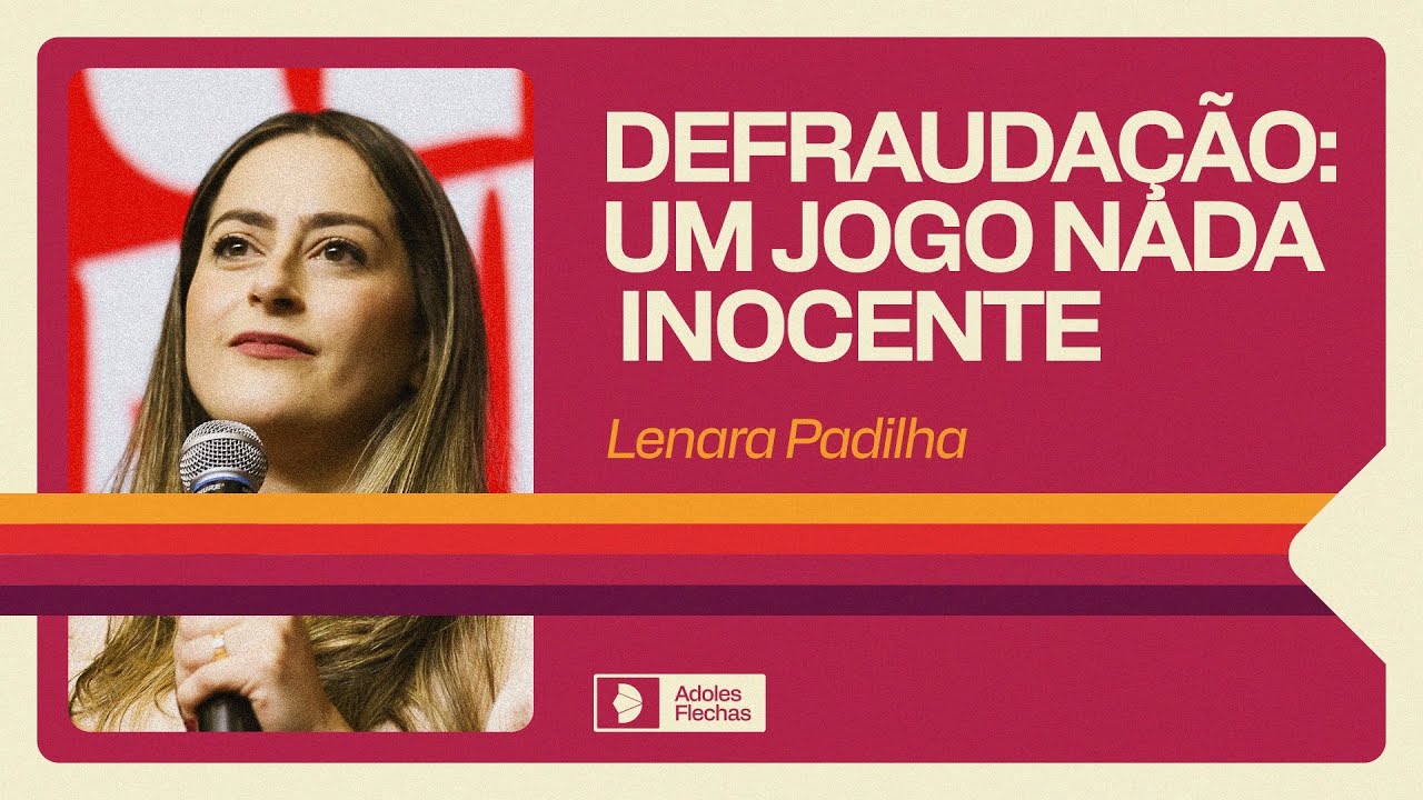 Defraudação: Um Jogo Nada Inocente | Lenara Padilha