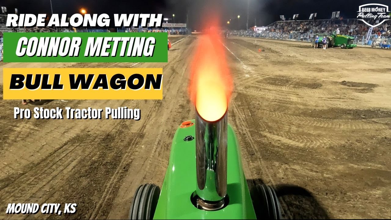 Ride along with Connor Metting | Bull Wagon | Pro Stock Tractor Pulling