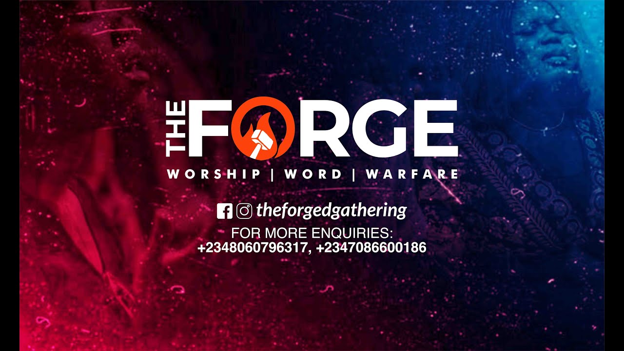 THE FORGE || GO FORWARD