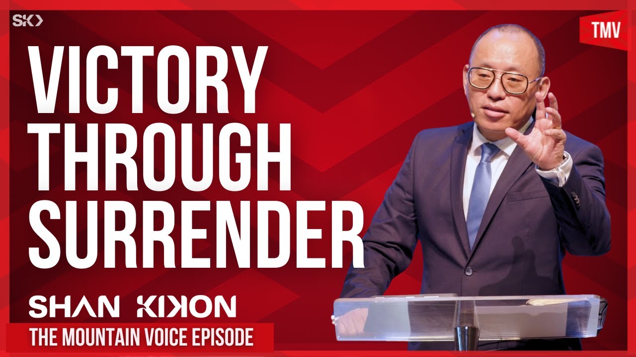 Victory Through Surrender | Shan Kikon