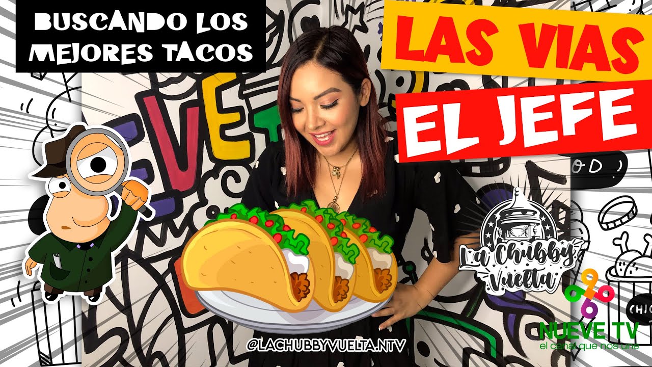 Buscando los mejores tacos de S.L.P. y Soledad [1] - La Chubby Vuelta de NueveTV
