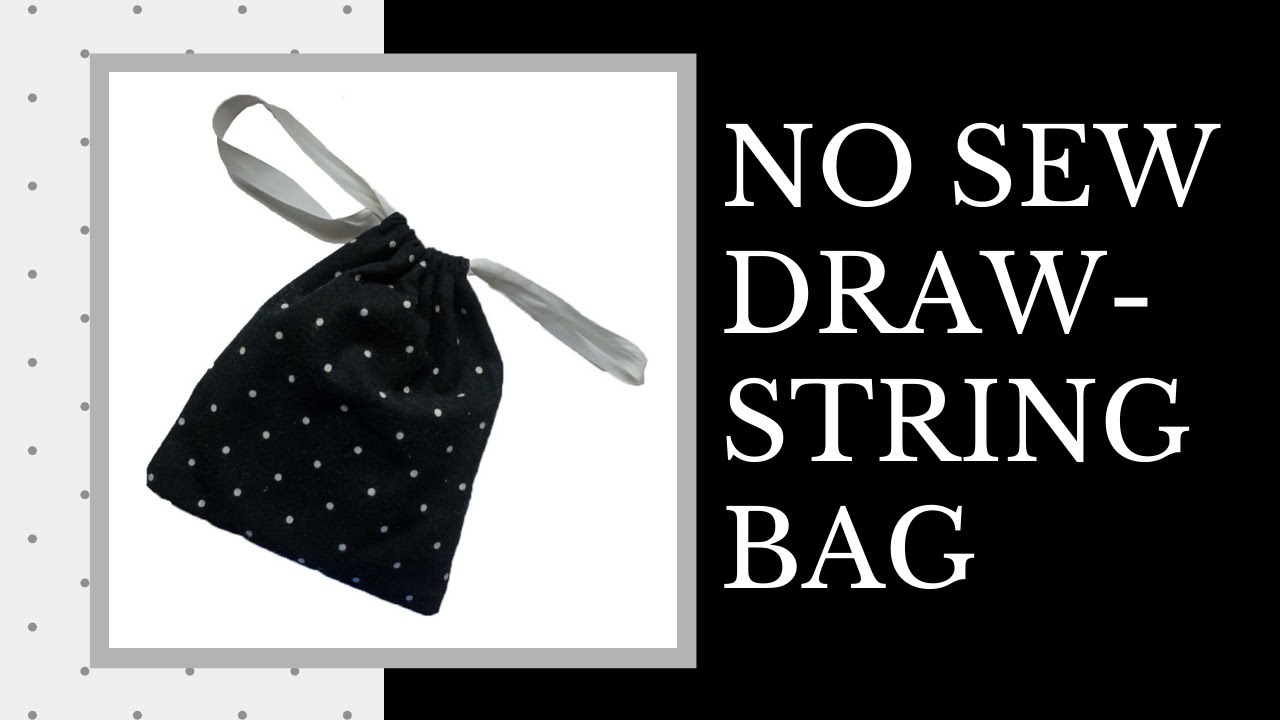 NO SEW Drawstring Bag DIY | Tutorial