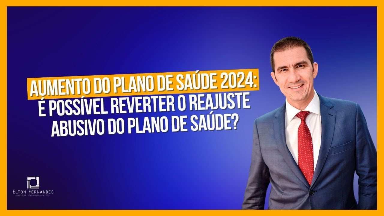 Aumento do Plano de Saúde 2024 - como identificar um reajuste abusivo?