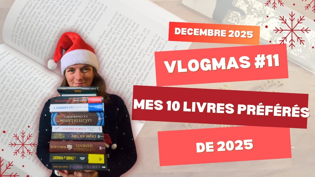 Vlogmas #11 Mes 10 lectures préférées de 2025