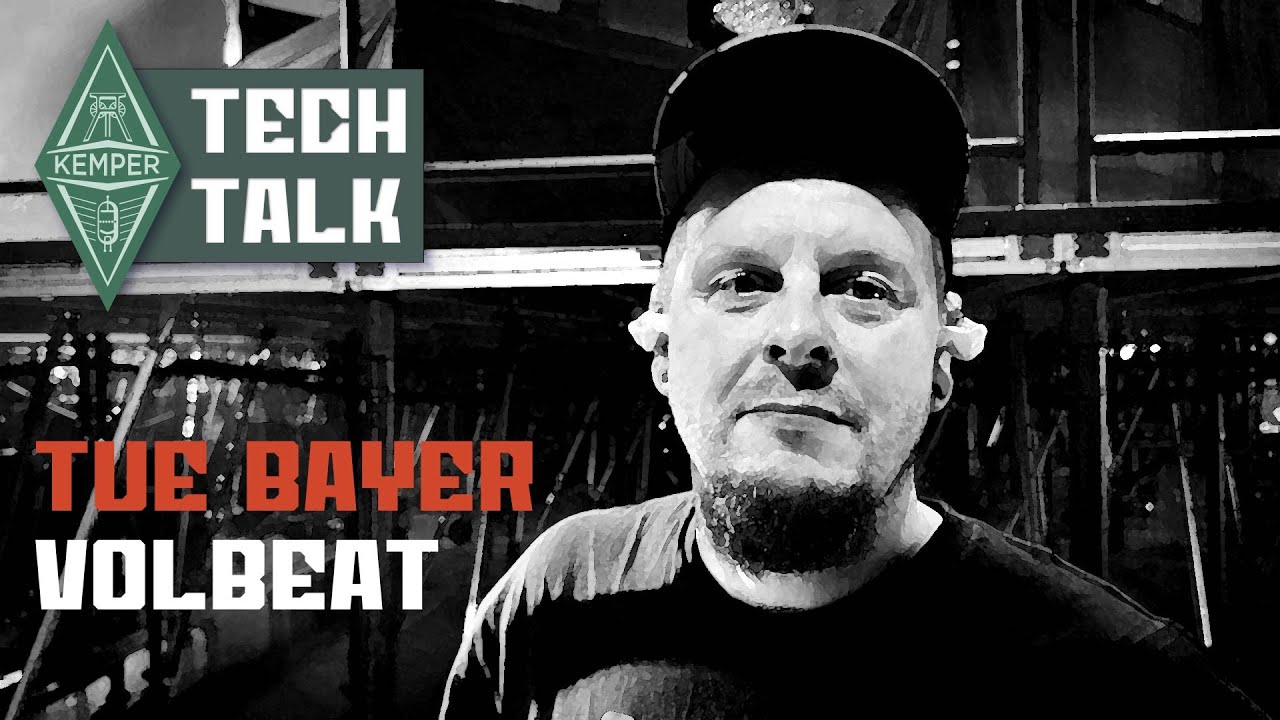 KEMPER PROFILER — беседы с художниками — техническая беседа с Ту Байером, Volbeat