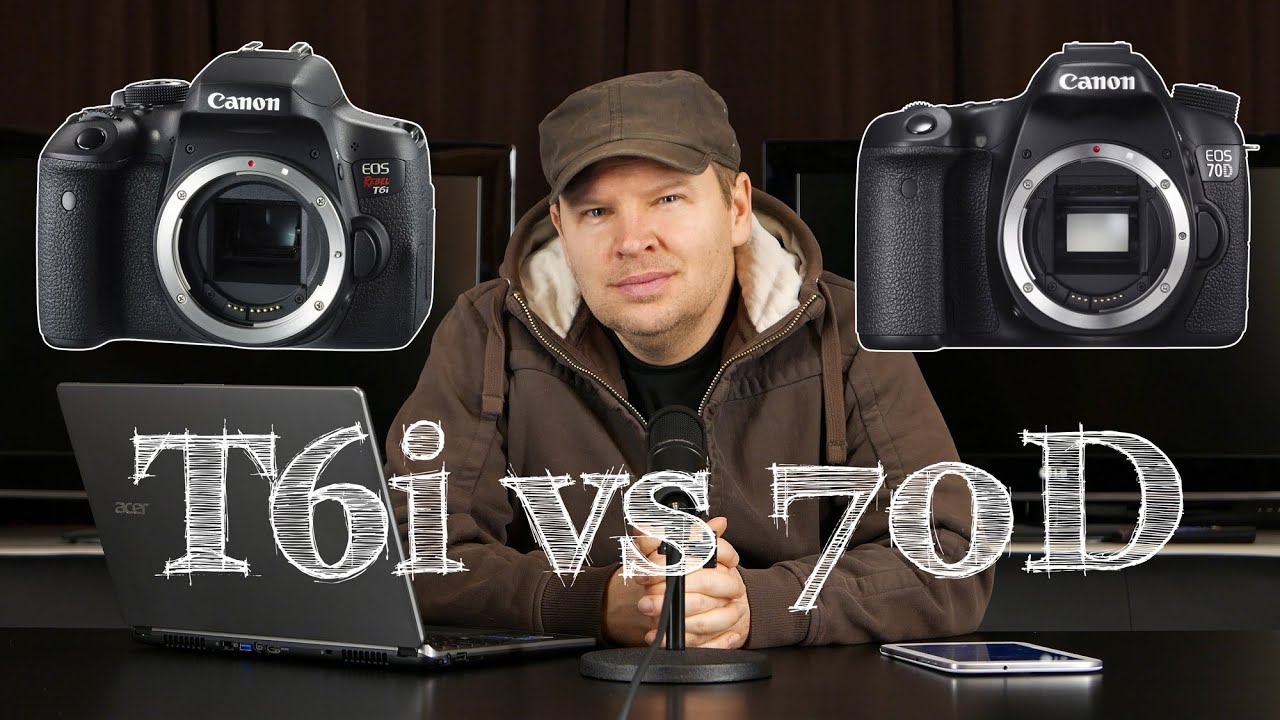 Canon T6i 750D / T6s 760D vs Canon 70D - Which One Should I Buy???