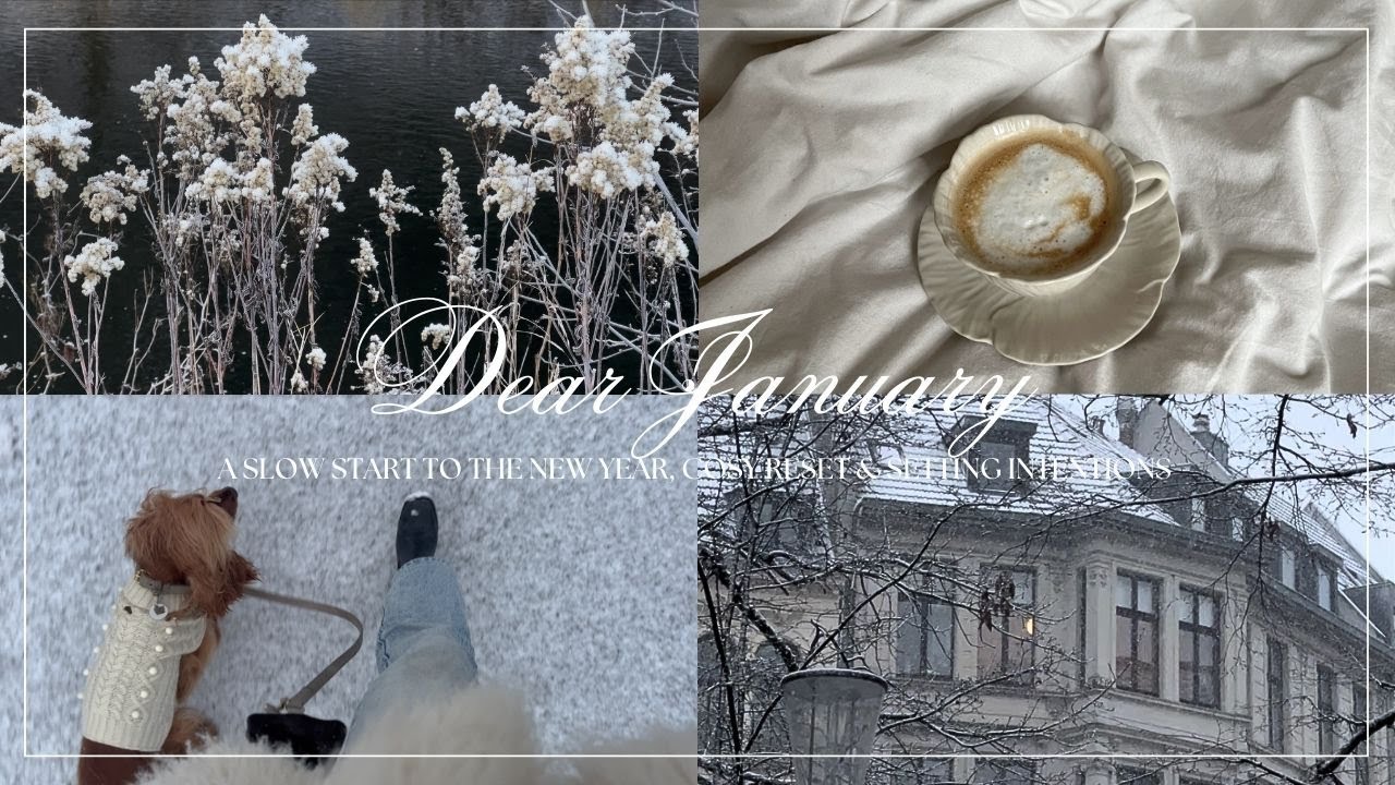 Dear January🤍 a gentle start to the new year, unwind & cosy reset at home