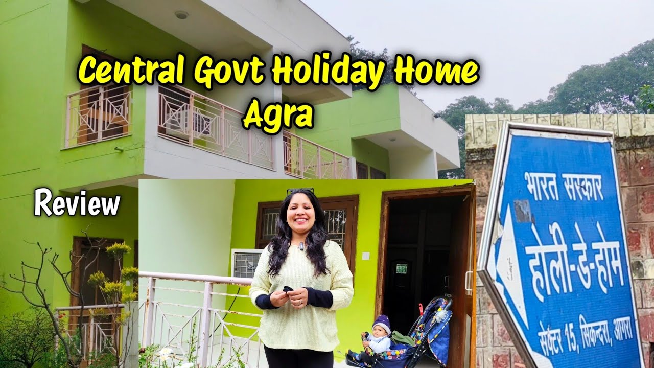 Agra Holiday Home For Govt Employees Review | Holiday Home Agra Review