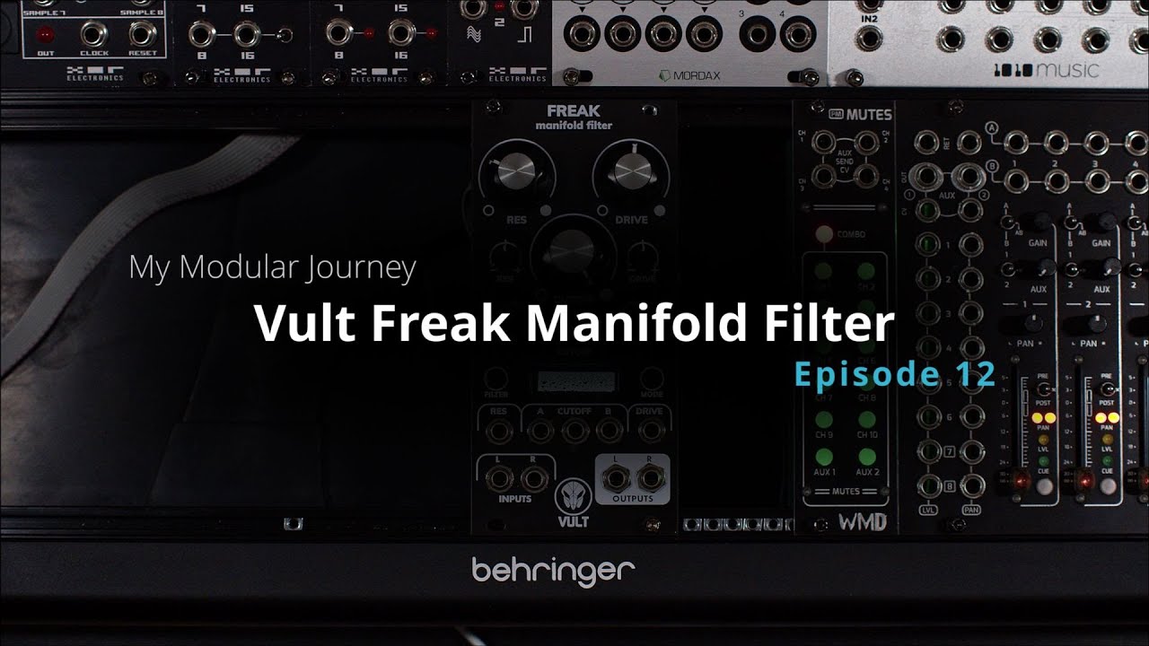 My Modular Journey - Season 4: Episode 12 (Vult // Freak // Manifold Filter)