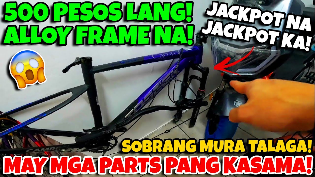 500 PESOS LANG ALLOY FRAME NA MAY MGA PARTS PANG KASAMA! JACKPOT KA DAHIL SOBRANG MURA TALAGA!