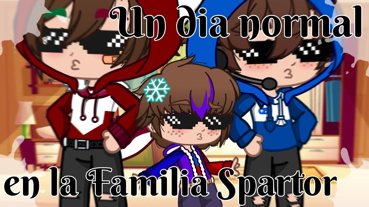 🐷Un dia normal en la Familia Spartor🐉 (Compas/Hijos) (Andri) (6/??)