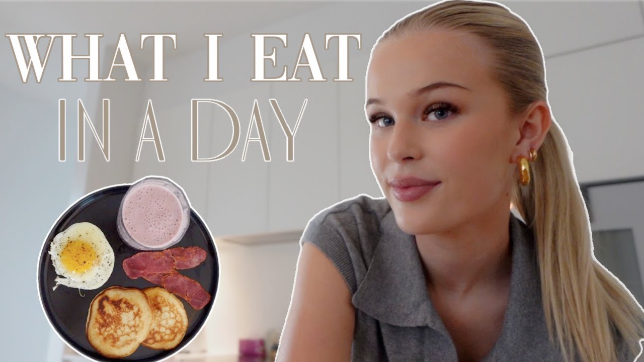 WHAT I EAT IN A DAY