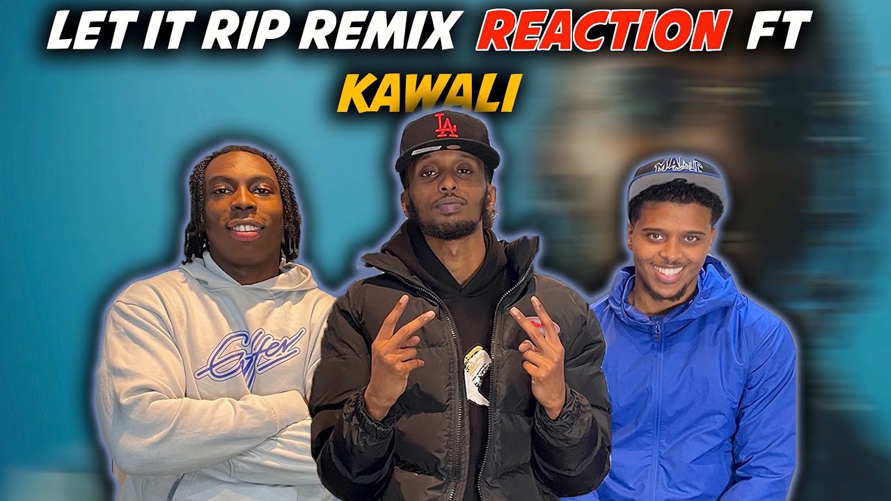 KAWALi - Let It Rip Remix Feat Clavish & wewantwraiths - REACTION w/ KAWALi