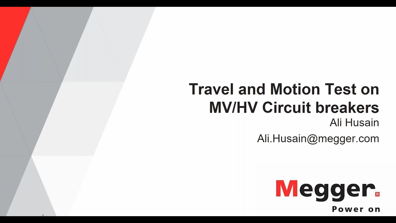 Travel and Motion Test on MV HV circuit breakers