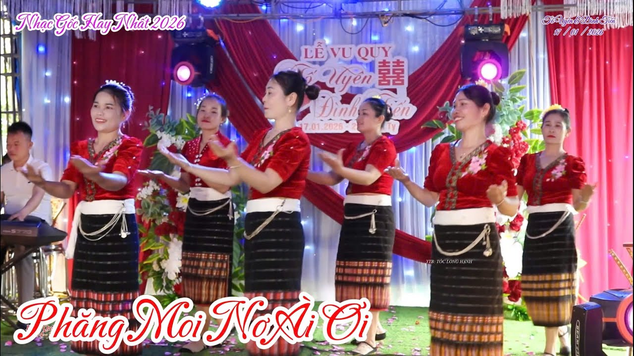 Phăng Moi Nơ &Agrave;i Ơi, Nh&oacute;m M&uacute;a Th&aacute;i L&agrave;ng Xằng Mừng Hạnh Ph&uacute;c Tố Uy&ecirc;n & Đ&igrave;nh Tiến @T&oacute;cLongHạnhM&uacute;aTh&aacute;i