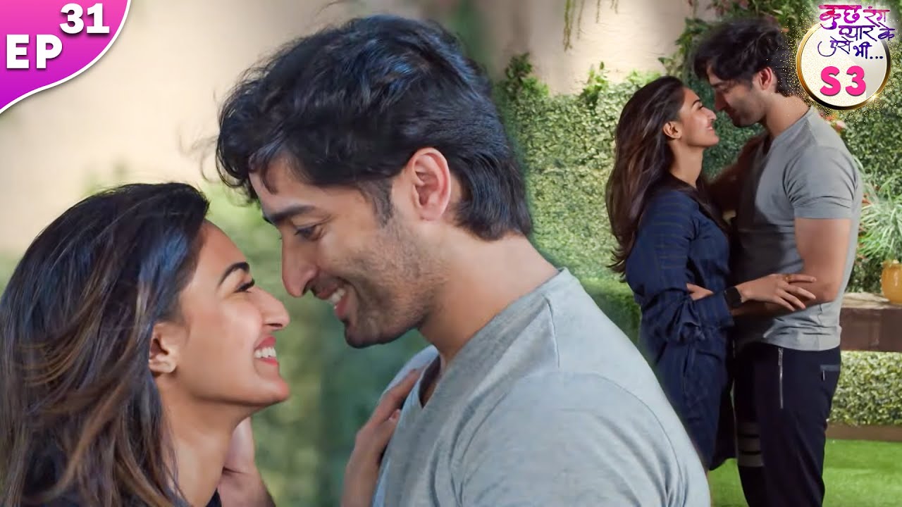 Dev and Sonakshi reconcile | Kuch Rang Pyar Ke Aise Bhi Season 3 | Ep 31 | Shaheer Shaikh