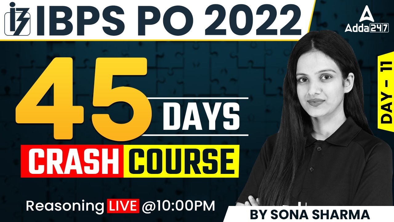 IBPS PO 2022 | REASONING | 45 DAYS Crash Course |  Day 11 by Sona Sharma