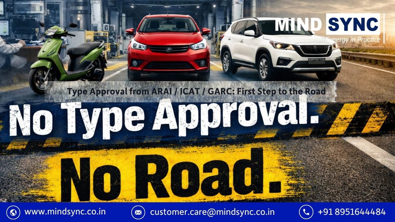 Type Approval for Automotives- ARAI | ICAT | GARC | Automotive Certification 