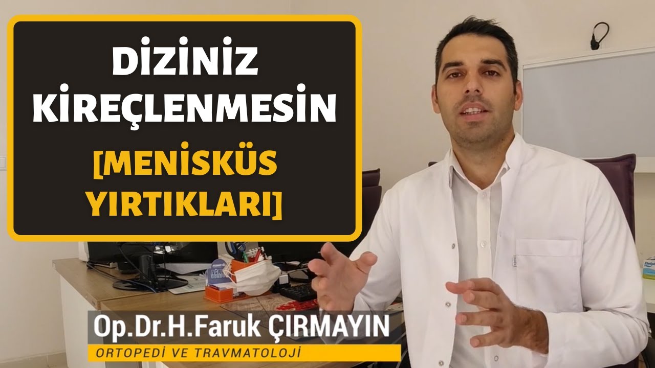 Menisküs Yırtıkları Nedir ve Nasıl Tedavi Edilir [Diziniz Kireçlenmesin]