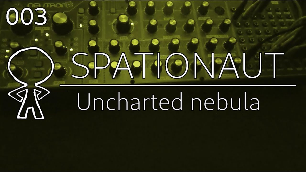 003 :: Uncharted nebula // Ambient chord with Behringer Neutron