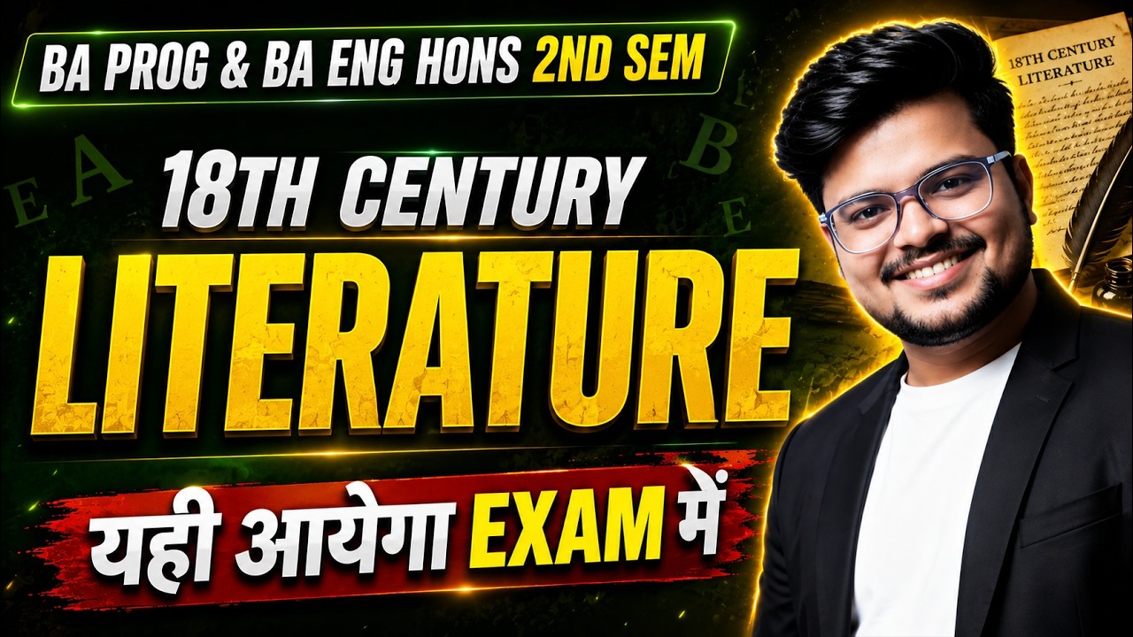 🔥18th Century Literature: MOST IMP Question & Answer | BA Program & BA English Hons 2nd Semester