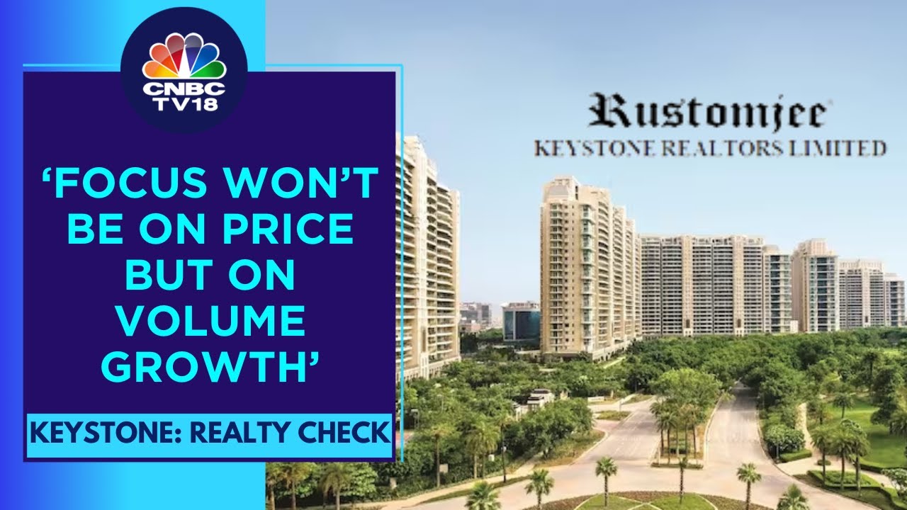 Infrastructure Upgrade Is Boosting Realty Demand In Mumbai: Keystone Realtors | CNBC TV18