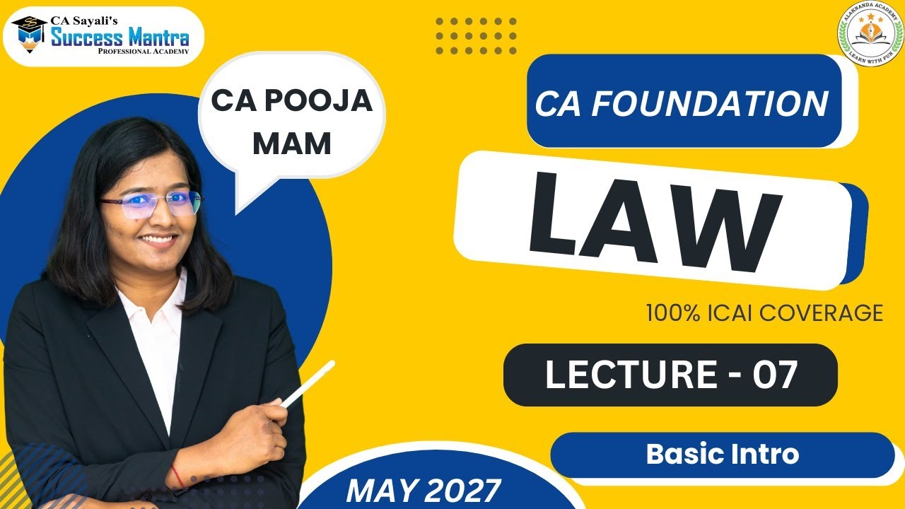 11th +12th + CA Foundation | Lecture 7 | Business Laws | Chapter 1 | CA Pooja Barkase