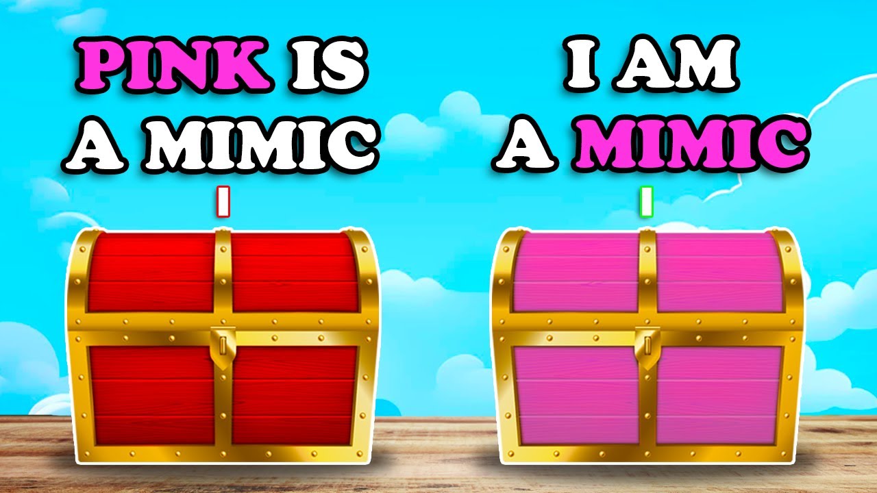 One Chest Is Lying, One Chest Is Confused - Mimic Logic