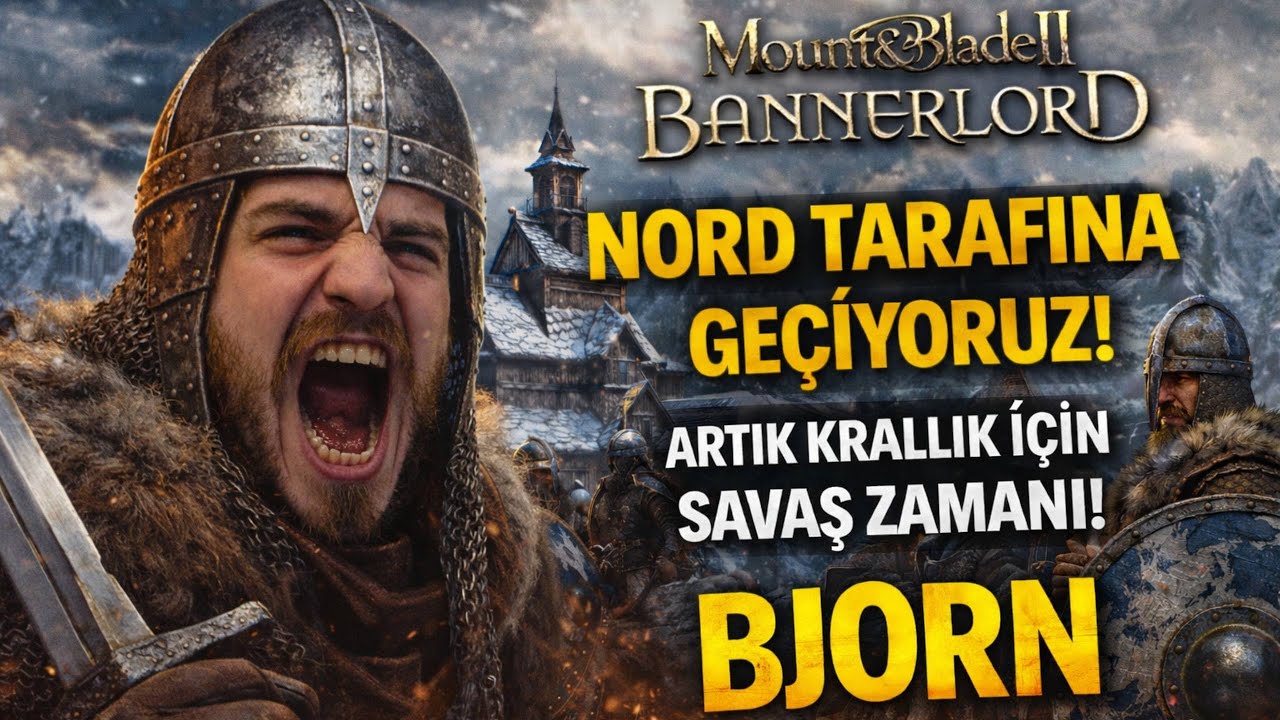 🔴 CANLI | Nordlara Katıldık! Bjorn Artık Krallık İçin Savaşıyor ⚔️ Bannerlord