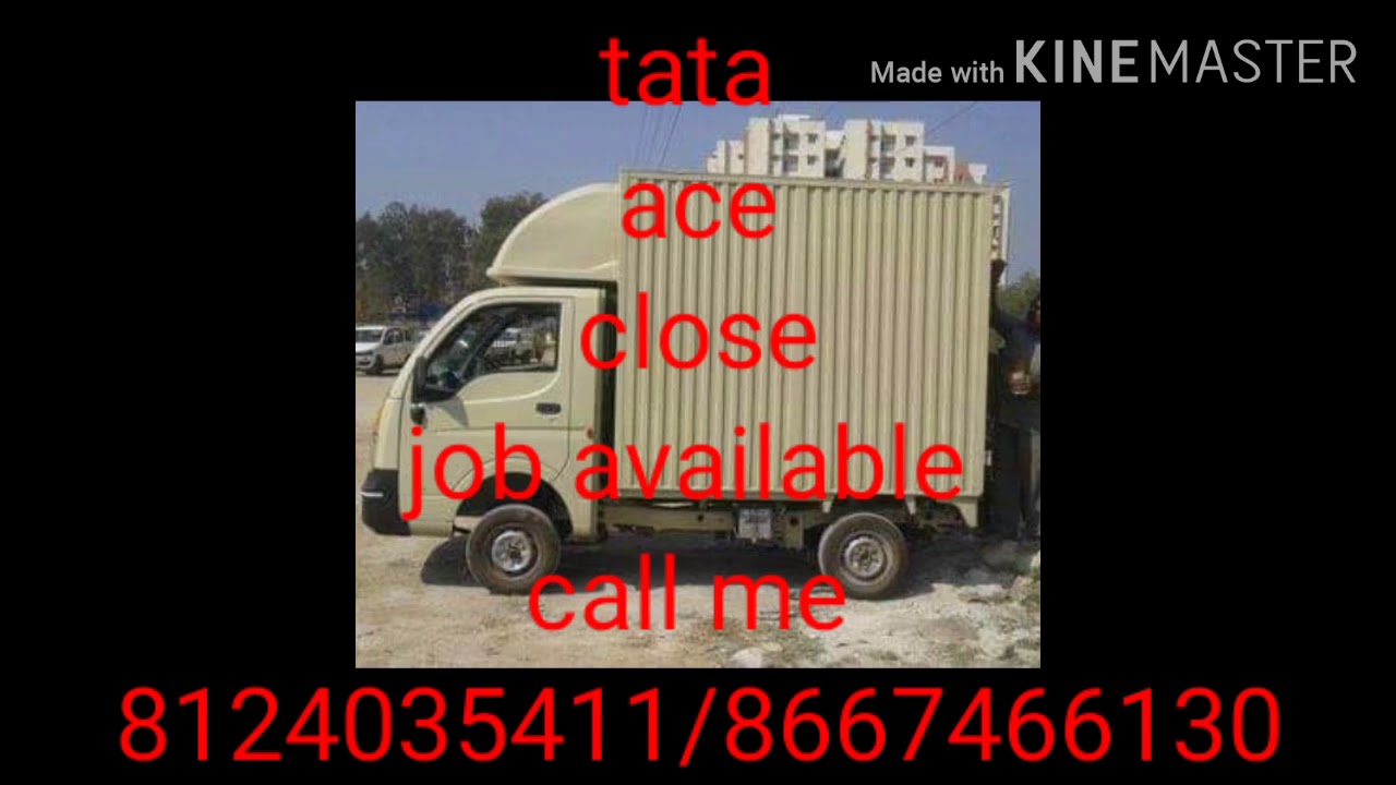 Tata Ace close job available call 8124035411.  8667466130 Chennai tamil