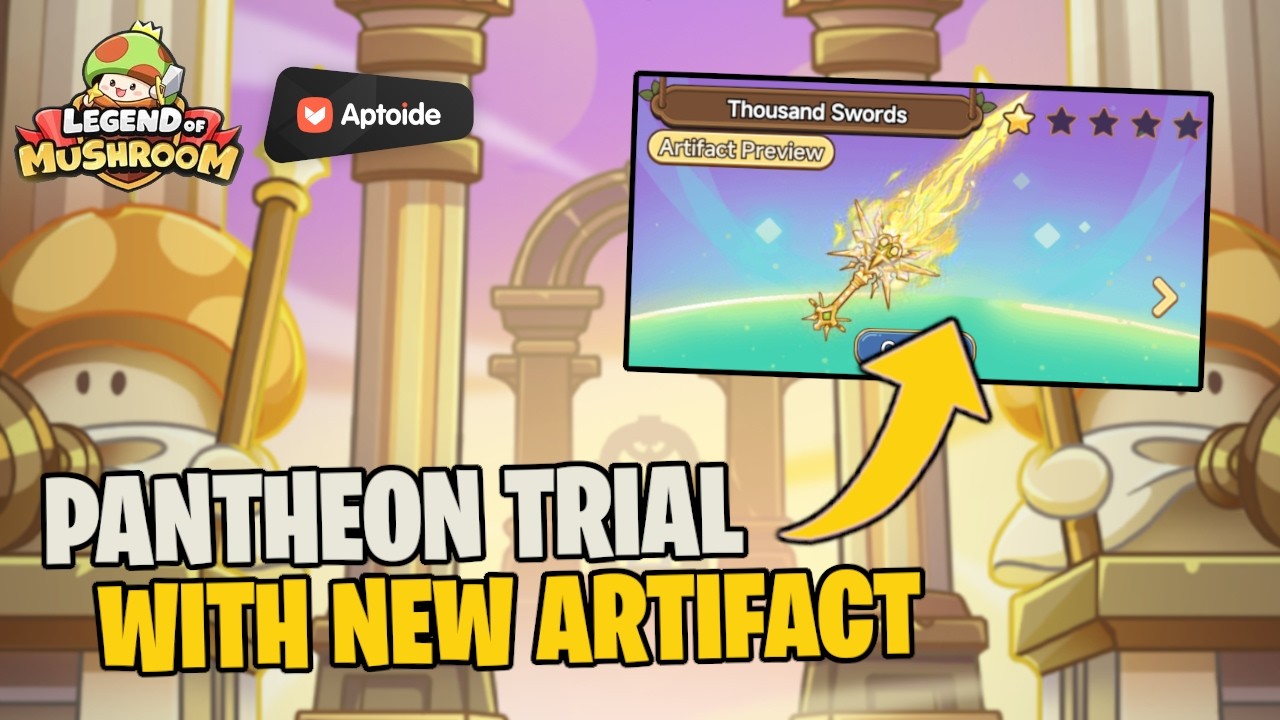 New Artifact in PANTHEON TRIAL in Legend of Mushroom