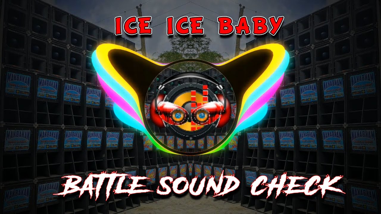 ICE ICE - SOUND CHECK | Sound AdiksMix