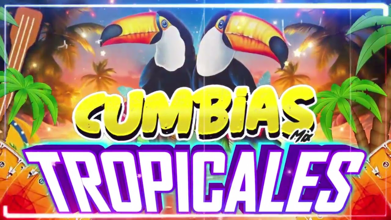 ÉXITOS CUMBIAS VIEJITAS PARA BAILAR MIX LO MÁS NUEVO 2026�🌴MIX CUMBIAS TROPICALES 2026💃