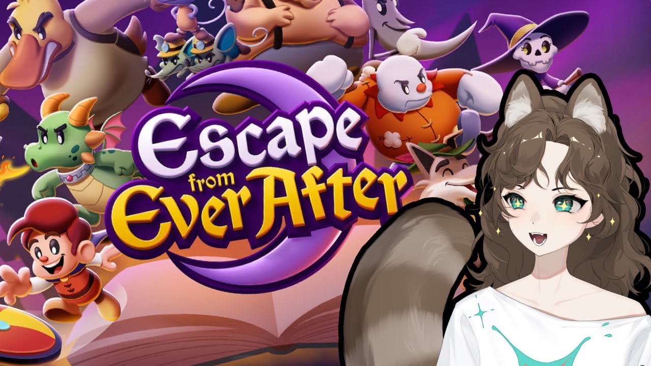 [Escape from Ever After] Saving the Storybook Worlds ~