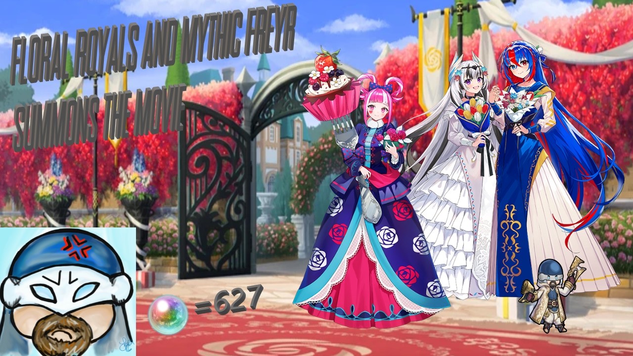 627 Floral Royals and Mythic Freyr: The Movie